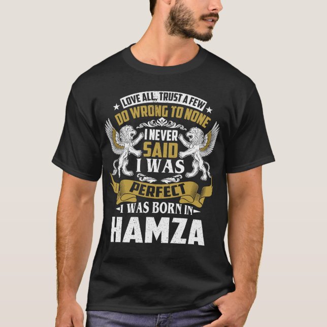 Ich war Geboren in HAMZA Familienname T-Shirt (Vorderseite)