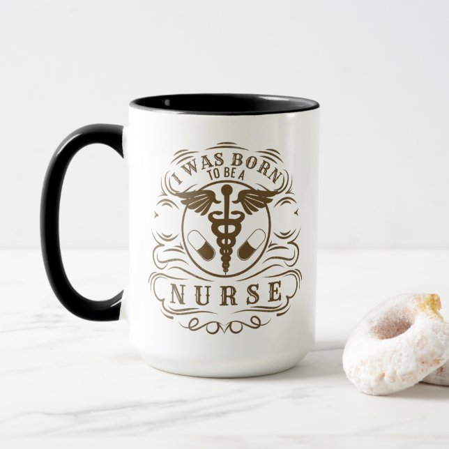Ich war Geboren, Krankenschwester zu sein Tasse (Mit Donut)