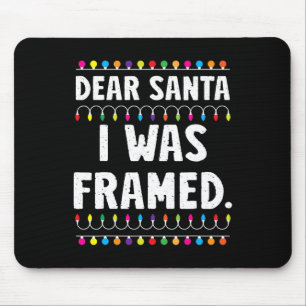 Ich war Gerahmt Weihnachten Matching Familie Pajam Mousepad