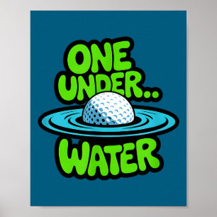 Ich war heute lustige Wasserhindernis Eins drunter Poster