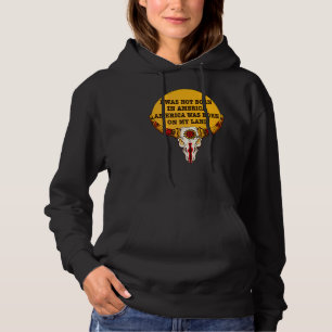 Ich war in Amerika nicht Geboren, dass Amerika auf Hoodie
