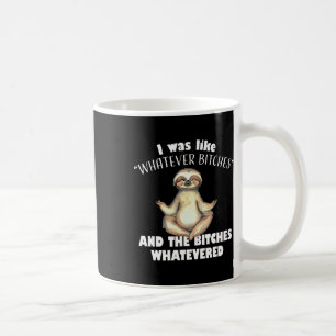 Ich war irgendwie Es ist egal und das Es ist egal  Kaffeetasse