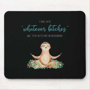 Ich war irgendwie Es und die Es lustige Faultier Y Mousepad