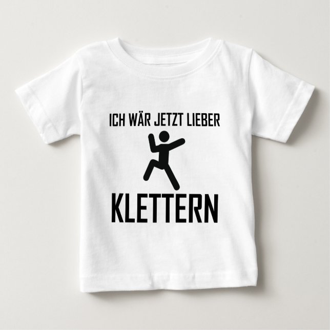 ich wär jetzt lieber klettern baby t-shirt (Vorderseite)