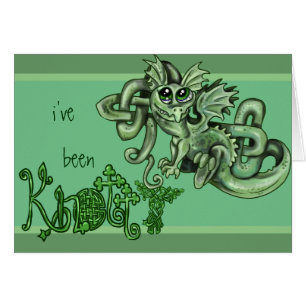 Ich war Knotty~ lil Dragon Celtic Knot Card