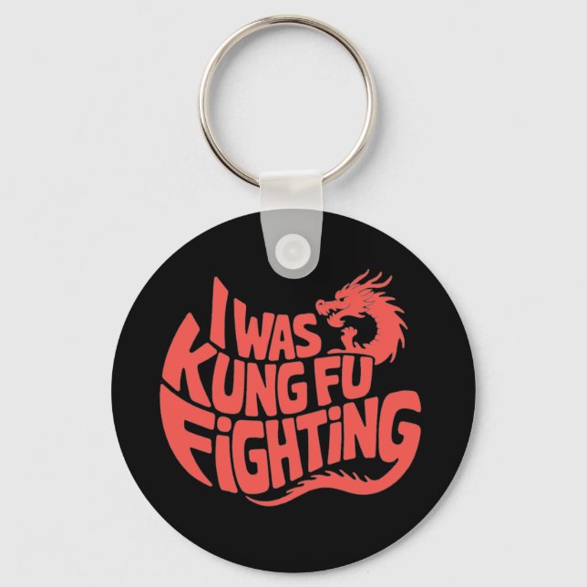 Ich war Kung-Fu-Kämpfer Schlüsselanhänger (Vorderseite)