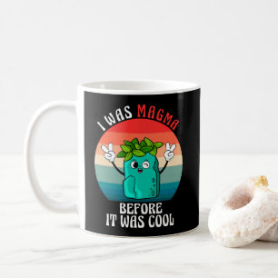 Ich war Magma, bevor es Coole Geologie-Geologen wa Kaffeetasse