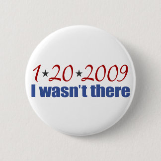 Ich war nicht dort (Einweihungs-Tag 2009) Button