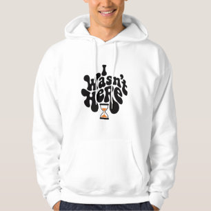 Ich war nicht hier Retro Hourglass Hoodie
