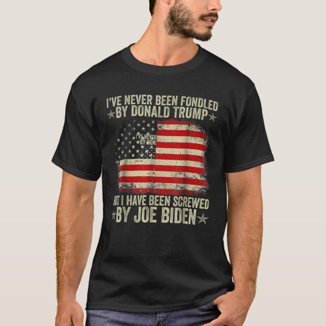 Ich war noch nie von Donald Trump betrogen, aber S T-Shirt (Vorderseite)
