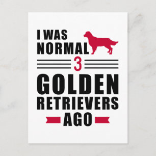 Ich war normal 3 Golden Retrievers vor Postkarte