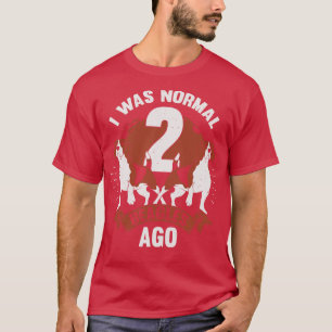 Ich war normal vor 2 Beagles Dog Lover Geschenk T-Shirt