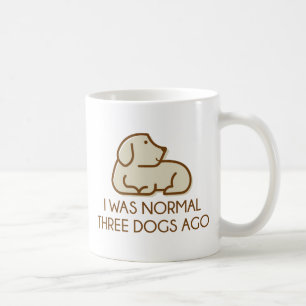 Ich war normal vor drei Hunden Kaffeetasse