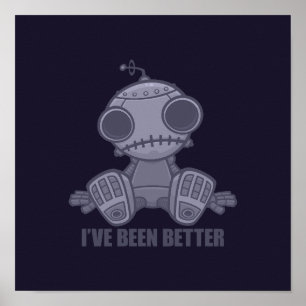 Ich war schon besser trauriger Robot-Cartoon Poster