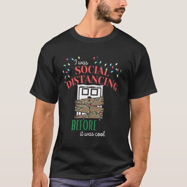 Ich war sozial distanziert, bevor es Cool war 2020 T-Shirt (Vorderseite)