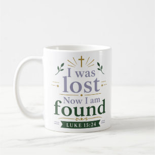 Ich war verloren, jetzt bin ich gefunden Bibelvers Kaffeetasse