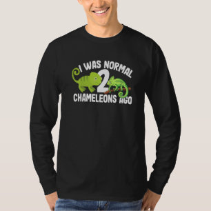 Ich war vor 2 Chamäleons normal Süßes Tier Frauen  T-Shirt