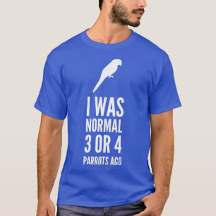 Ich war vor 3 oder 4 Papageien Premium T-Shirt