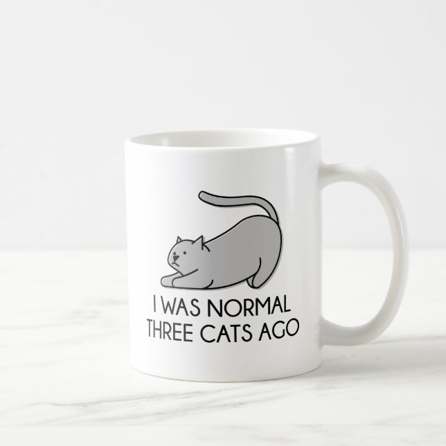 Ich war vor drei Katzen normal Kaffeetasse (Rechts)