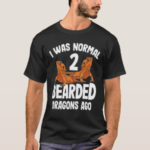 Ich war vor Niedlichen Frauen normal 2 bärtige Dra T-Shirt