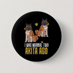 Ich war vor zwei Akita normal Button