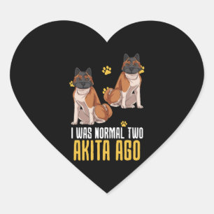 Ich war vor zwei Akita normal Herz-Aufkleber