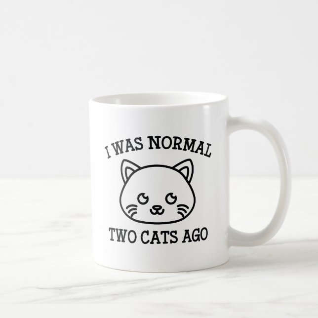 Ich war vor zwei Katzen normal Kaffeetasse (Rechts)