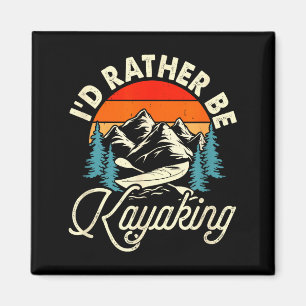 Ich wäre am See beim Kayaking - Kanufahren auf dem Magnet