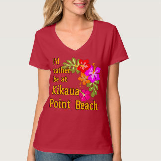 Ich wäre eher am Kikaua Point Beach, Hawaii T-Shirt