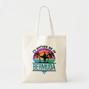 Ich wäre eher auf Bermuda Tragetasche