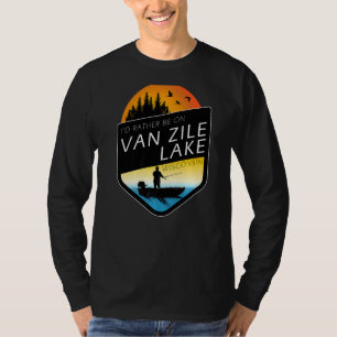 Ich wäre eher auf dem Van Zile Lake Wisconsin Fisc T-Shirt