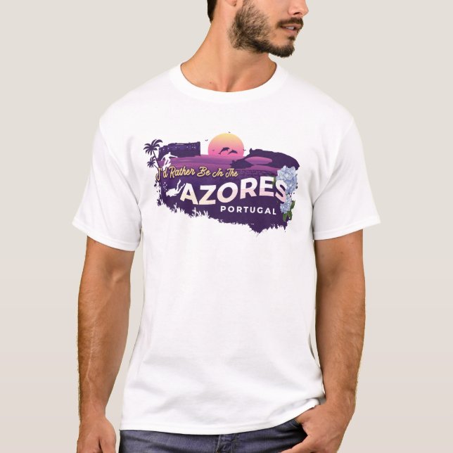 Ich wäre eher auf den Azoren, Portugal T-Shirt (Vorderseite)