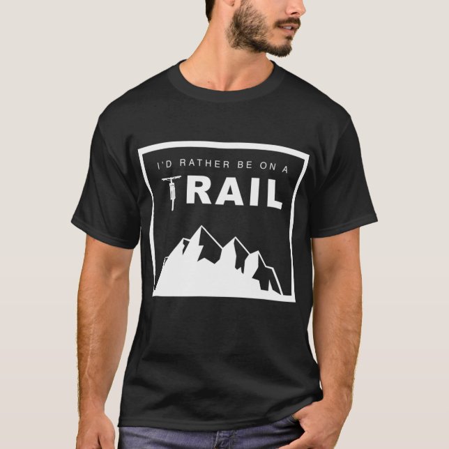 Ich wäre eher auf einem Weg MTB Mountain Bike T-Shirt (Vorderseite)