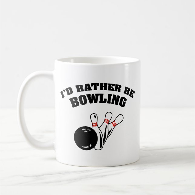 Ich wäre eher Bowling-Kaffee-Tasse Kaffeetasse (Links)