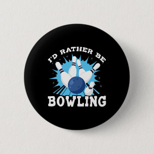 Ich wäre eher Bowling Retro für den Menschen Button
