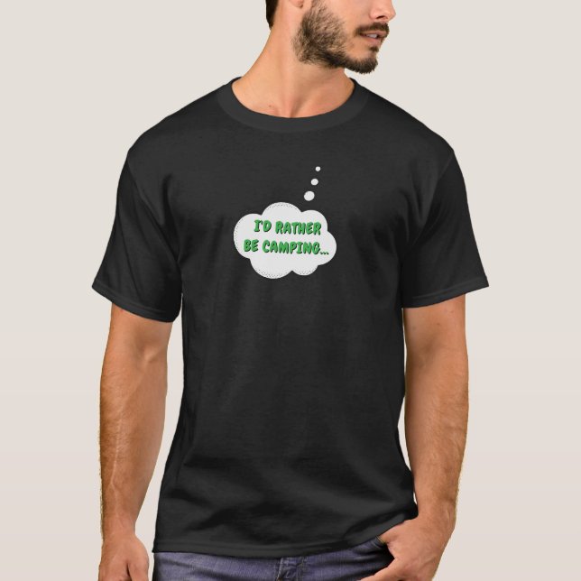 Ich wäre eher Camping T-Shirt (Vorderseite)