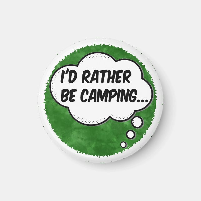 Ich wäre eher ein Camping für grüne Wasserfarbe Magnet (Vorne)