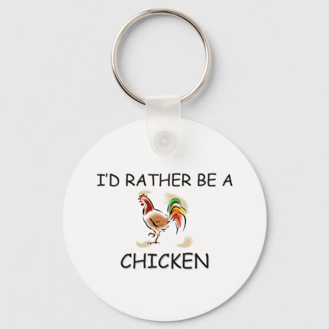 Ich wäre eher ein Huhn Schlüsselanhänger (Vorderseite)