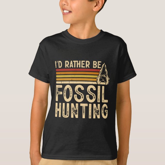 Ich wäre eher Fossilienjagd T-Shirt (Vorderseite)