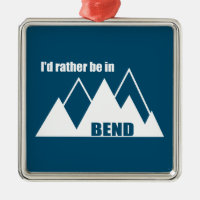 Ich wäre eher im Bend Oregon Mountain