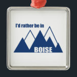 Ich wäre eher im Boise Idaho Mountain Ornament Aus Metall<br><div class="desc">Boise Idaho ist ein Erlebnisparadies mit einem Bergstadtgefühl und der phantastischen Wildnis der Frank Church vor der Haustür. Dieses großartige Vintage Design hat einen Retro-Look.</div>