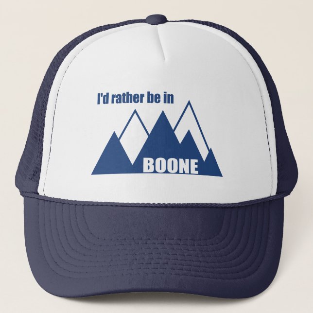 Ich wäre eher im Boone North Carolina Mountain Truckerkappe (Vorderseite)