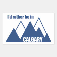 Ich wäre eher im Calgary Alberta Mountain