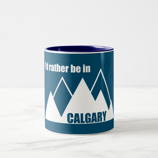 Ich wäre eher im Calgary Alberta Mountain Zweifarbige Tasse (Mittel)
