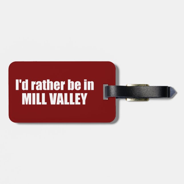 Ich wäre eher im Milchtal in Kalifornien Gepäckanhänger (Rückseite horizontal)