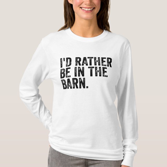 Ich wäre eher im Stall T-Shirt (Vorderseite)