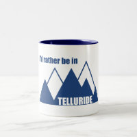 Ich wäre eher im Telluridgebirge