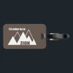 Ich wäre eher im Zion-Nationalpark Utah-Berg Gepäckanhänger<br><div class="desc">Der Nationalpark Zion in Süd-Utah ist einer der schönsten Parks des amerikanischen Systems.</div>