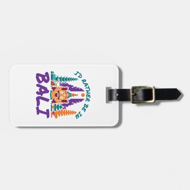 Ich wäre eher in Bali Indonesien Urlaub Reisen Gepäckanhänger (Vorderseite horizontal)