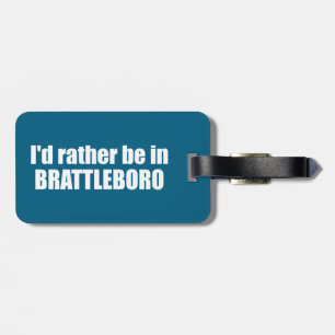 Ich wäre eher in Brattleboro Vermont. Gepäckanhänger